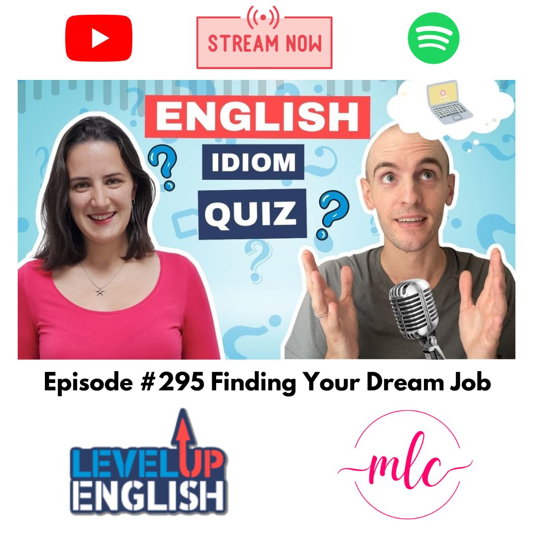 LevelUp English podcast episode (#295 Finding your dream job)