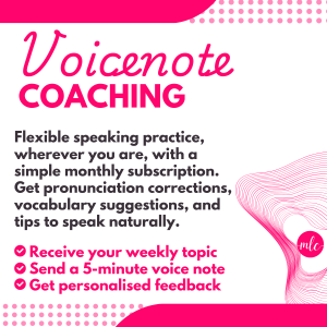 Flexible voice note coaching for English language learning with Meg Nicholls at megalanguagecoach.com